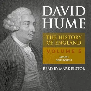 The History of England Volume 5: James I and Charles I [Audiobook]