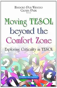 Moving TESOL Beyond the Comfort Zone: Exploring Criticality in TESOL