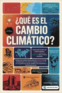 ¿Qué es el cambio climático? Explorando los hilos del cambio climático (Spanish Edition)