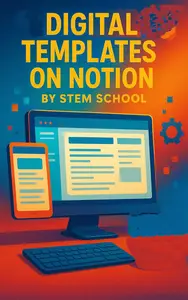 Digital Templates on Notion: A Guide to Creating, Marketing and Monetizing Workspace Templates Instantly