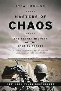 Masters of Chaos: The Secret History of the Special Forces