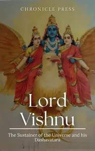 Lord Vishnu: The Sustainer of the Universe and his Dashavatara