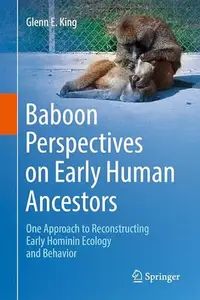 Baboon Perspectives on Early Human Ancestors