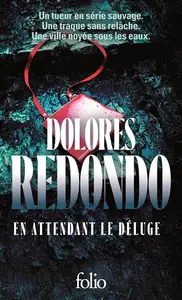 Dolores Redondo, "En attendant le déluge"