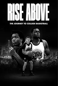 Rise Above: The Journey to College Basketball (2024)