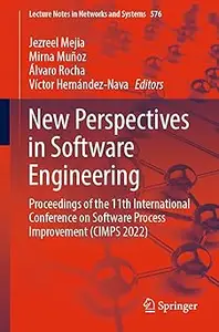New Perspectives in Software Engineering: Proceedings of the 11th International Conference on Software Process Improveme
