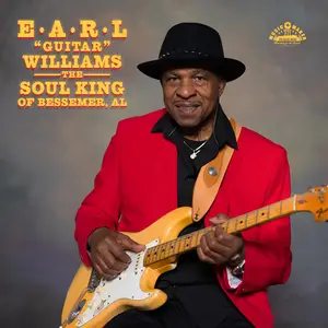 Earl Guitar Williams - The Soul King of Bessemer, Al (2026) [Official Digital Download 24/96]