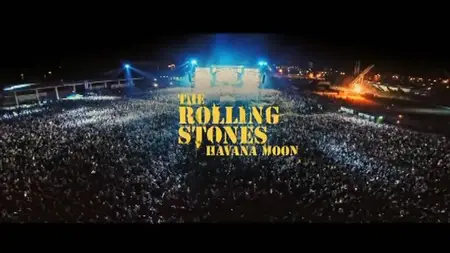 The Rolling Stones - Havana Moon (2016) {2CD+DVD}