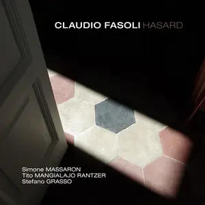 Claudio Fasoli, Tito Mangialajo Rantzer, Simone Massaron & Stefano Grasso - Hasard (2024) [Official Digital Download 24/48]
