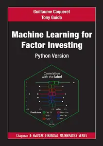 Machine Learning for Factor Investing (Chapman and Hall/CRC Financial Mathematics Series)