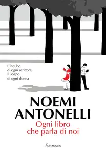 Noemi Antonelli - Ogni libro che parla di noi