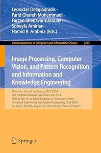 Image Processing, Computer Vision, and Pattern Recognition and Information and Knowledge Engineering: 28th International Confer