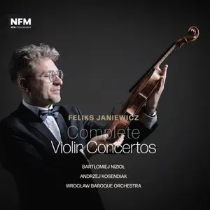 Bartek Nizioł, Wrocław Baroque Orchestra, Andrzej Kosendiak - Janiewicz - Complete Violin Concertos (2026)