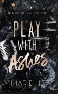 Marie H.J., "Play With Ashes"