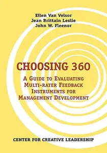 Choosing 360: A Guide to Evaluating Multi-rater Feedback Instruments for Management Development