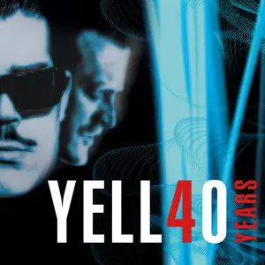 Yello - Yello 40 Years (2021) [Official Digital Download]