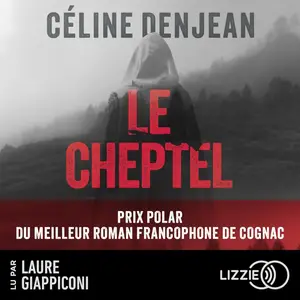 Céline Denjean, "Le cheptel"