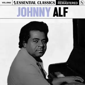 Johnny Alf - Essential Classics, Vol. 960- Johnny Alf (2025) [Official Digital Download]