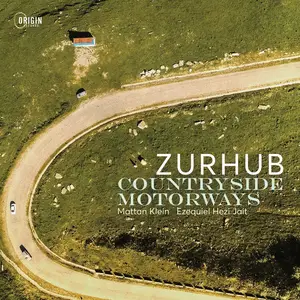 Zurhub - Countryside Motorways (2025) [Official Digital Download 24/48]