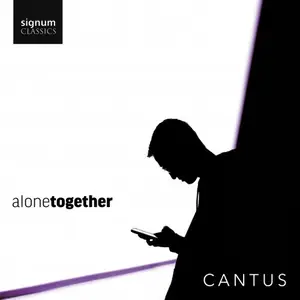 Cantus - Alone Together (2025)