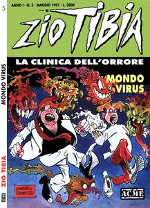 Zio Tibia, La Clinica Dell'Orrore - Volume 5 - Mondo Virus