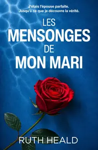 Ruth Heald, "Les mensonges de mon mari"