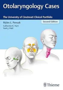 Otolaryngology Cases: The University of Cincinnati Clinical Portfolio (2nd Edition)