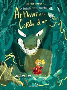 La Famille Vieillepierre - Tome 1 - Arthur Et La Corde D'or