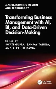 Transforming Business Management with AI, BI, and Data-Driven Decision-Making