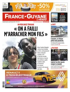 France-Guyane l'hebdo - 24 Janvier 2025