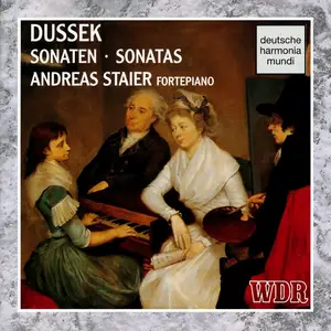 Andreas Staier - Jan Ladislav Dussek: Sonatas Vol.1 (1993)