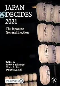 Japan Decides 2021: The Japanese General Election