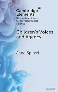 Children's Voices and Agency: Ways of Listening in Early Childhood Quantitative, Qualitative and Mixed Methods Research