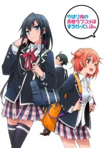 Yahari Ore No Seishun Love Comedy Wa Machigatteiru