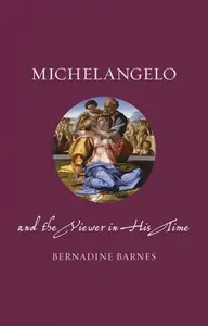 Michelangelo and the Viewer in His Time