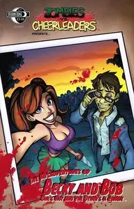 Zombies Vs Cheerleaders The Mis-Adventures Of Becky And Bob 1 (2012)
