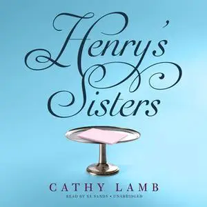 «Henry's Sisters» by Cathy Lamb