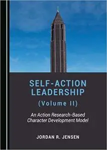 Self-Action Leadership
