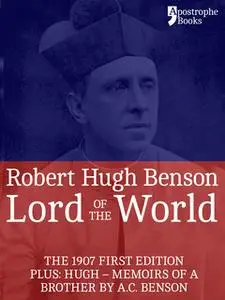 «Lord Of The World» by Robert Hugh Benson