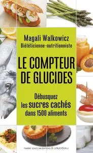 Magali Walkowicz, "Le compteur de glucides"