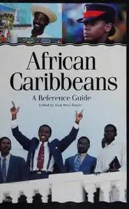 African Caribbeans: A Reference Guide