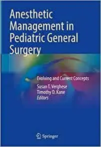 Anesthetic Management in Pediatric General Surgery