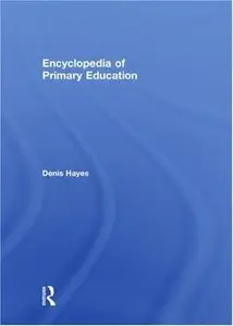 Encyclopedia of Primary Education