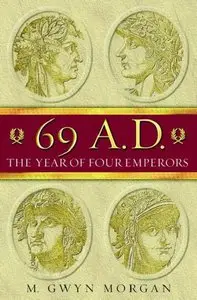 69 AD: The Year of Four Emperors (repost)