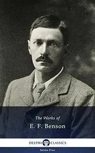 Delphi Works of E. F. Benson