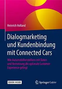 Dialogmarketing und Kundenbindung mit Connected Cars Heinrich Holland