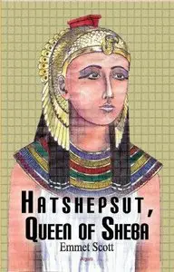 Hatshepsut, Queen of Sheba (Repost)