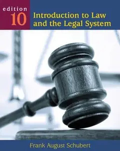 Introduction to Law and the Legal System, 10 edition (repost)