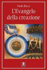 Paolo Ricca - L'Evangelo della creazione