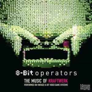 8-Bit Operators: The Music of Kraftwerk -2007- lossless
